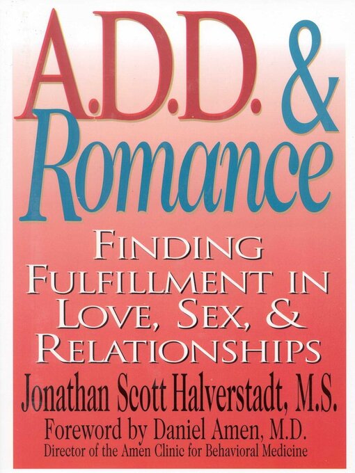 Title details for A.D.D. & Romance by Jonathan Scott Halverstadt - Available